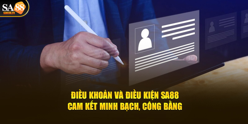 Điều khoản và điều kiện SA88