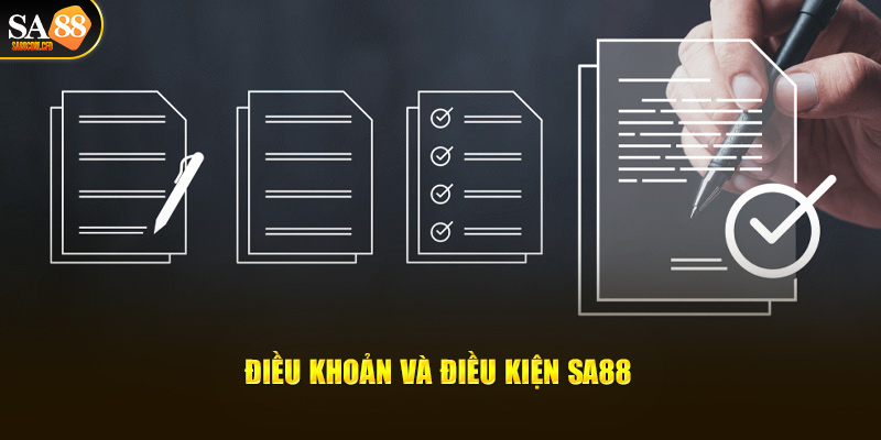 Điều khoản và điều kiện SA88 