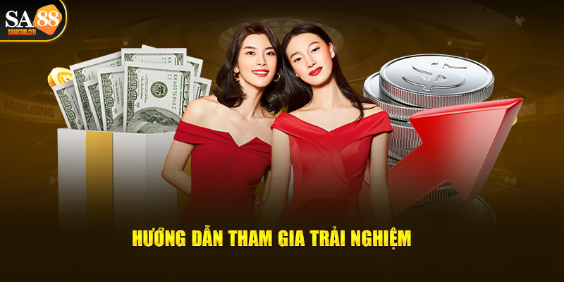 Hướng dẫn tham gia cược tại SA88 Casino